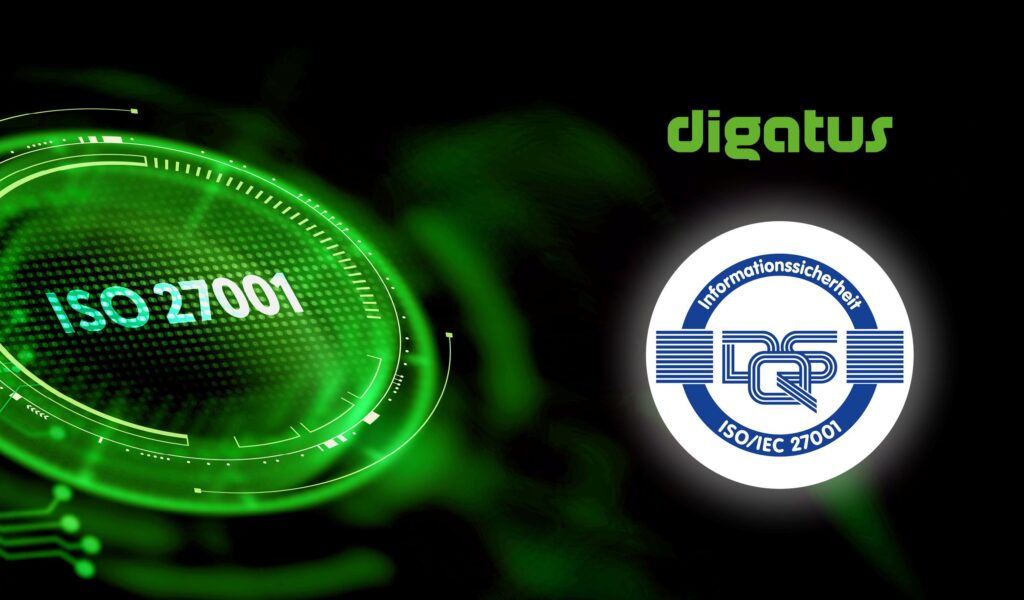 Digatus digatus technology GmbH successfully certified according to ISO/IEC ...